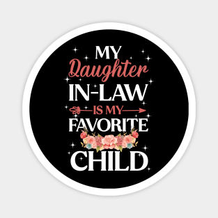 My Daughter In Law Is My Favorite Child Funny Family Humor Magnet